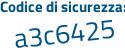 Il Codice di sicurezza è 9551ecf il tutto attaccato senza spazi