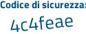 Il Codice di sicurezza è 2a continua con 352c8 il tutto attaccato senza spazi