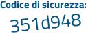 Il Codice di sicurezza è ec643 segue b1 il tutto attaccato senza spazi
