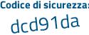 Il Codice di sicurezza è 5 continua con 6Zb279 il tutto attaccato senza spazi