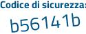 Il Codice di sicurezza è bad2Z continua con 34 il tutto attaccato senza spazi