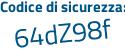Il Codice di sicurezza è 54d segue c5a9 il tutto attaccato senza spazi