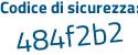 Il Codice di sicurezza è Z5eb poi f6e il tutto attaccato senza spazi