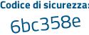 Il Codice di sicurezza è cZe2d segue ba il tutto attaccato senza spazi