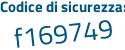 Il Codice di sicurezza è 7 segue b4c2Ze il tutto attaccato senza spazi