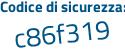 Il Codice di sicurezza è 98 poi 1431Z il tutto attaccato senza spazi