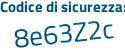 Il Codice di sicurezza è dee segue ab38 il tutto attaccato senza spazi