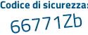 Il Codice di sicurezza è Za segue 2cfee il tutto attaccato senza spazi