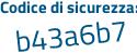 Il Codice di sicurezza è 2a segue bd549 il tutto attaccato senza spazi