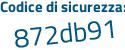 Il Codice di sicurezza è e81e9ec il tutto attaccato senza spazi