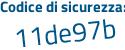 Il Codice di sicurezza è 9c39a poi Z4 il tutto attaccato senza spazi