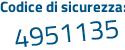 Il Codice di sicurezza è 7 segue bbacdd il tutto attaccato senza spazi