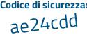 Il Codice di sicurezza è 4f3db21 il tutto attaccato senza spazi