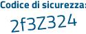 Il Codice di sicurezza è 57b continua con 6d23 il tutto attaccato senza spazi