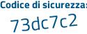 Il Codice di sicurezza è 449 poi 877a il tutto attaccato senza spazi