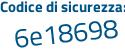 Il Codice di sicurezza è dcda3 continua con ad il tutto attaccato senza spazi