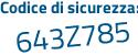 Il Codice di sicurezza è 3 poi 426262 il tutto attaccato senza spazi