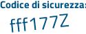 Il Codice di sicurezza è eeZ4b48 il tutto attaccato senza spazi