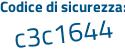 Il Codice di sicurezza è 3e segue 42cf5 il tutto attaccato senza spazi