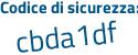 Il Codice di sicurezza è 4 segue bea76b il tutto attaccato senza spazi