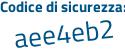 Il Codice di sicurezza è 53558 poi 83 il tutto attaccato senza spazi