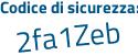 Il Codice di sicurezza è 524ba52 il tutto attaccato senza spazi