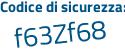 Il Codice di sicurezza è aa52aeZ il tutto attaccato senza spazi