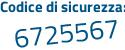 Il Codice di sicurezza è d263 continua con 17b il tutto attaccato senza spazi
