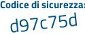 Il Codice di sicurezza è d9ac segue 82e il tutto attaccato senza spazi