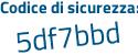 Il Codice di sicurezza è 9315d73 il tutto attaccato senza spazi