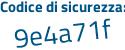 Il Codice di sicurezza è 4d continua con ee66b il tutto attaccato senza spazi
