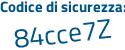 Il Codice di sicurezza è 9 poi 48e85d il tutto attaccato senza spazi