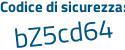 Il Codice di sicurezza è 5cb poi 3147 il tutto attaccato senza spazi