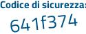 Il Codice di sicurezza è 3d poi c65b9 il tutto attaccato senza spazi