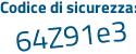 Il Codice di sicurezza è 4Z3b86f il tutto attaccato senza spazi