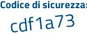 Il Codice di sicurezza è 974681Z il tutto attaccato senza spazi