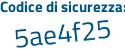 Il Codice di sicurezza è 74f7d poi 24 il tutto attaccato senza spazi