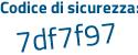 Il Codice di sicurezza è 21471b3 il tutto attaccato senza spazi