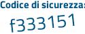 Il Codice di sicurezza è 3 segue fde44Z il tutto attaccato senza spazi