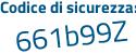 Il Codice di sicurezza è 9d34Z segue de il tutto attaccato senza spazi