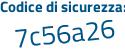 Il Codice di sicurezza è 97ab9 poi 51 il tutto attaccato senza spazi