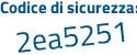 Il Codice di sicurezza è 4 poi c4c4db il tutto attaccato senza spazi