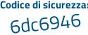 Il Codice di sicurezza è abZ poi Zc95 il tutto attaccato senza spazi