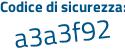 Il Codice di sicurezza è cf poi ZefaZ il tutto attaccato senza spazi