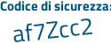Il Codice di sicurezza è 4a continua con 9Z8Z1 il tutto attaccato senza spazi