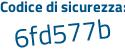 Il Codice di sicurezza è aa4 poi eZ16 il tutto attaccato senza spazi