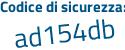 Il Codice di sicurezza è c45Z continua con 48Z il tutto attaccato senza spazi