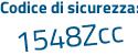 Il Codice di sicurezza è 5Z21a segue 74 il tutto attaccato senza spazi
