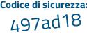 Il Codice di sicurezza è 7b7 poi bdbb il tutto attaccato senza spazi