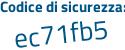 Il Codice di sicurezza è 1aa19 continua con Za il tutto attaccato senza spazi
